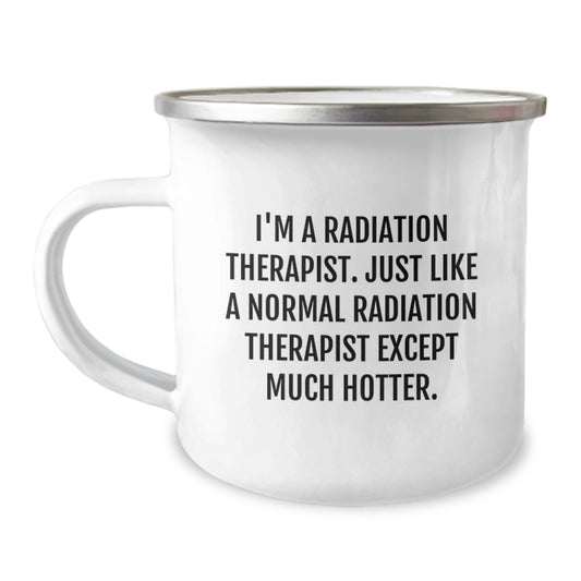 Funny Radiation Therapist Gifts for Men Women Coworkers Family - I'm A Radiation Therapist Except Much Hotter Christmas Unique Mug - Image 1
