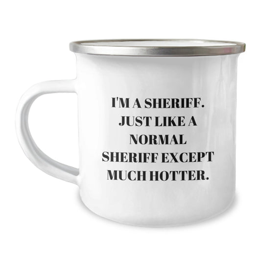 Funny Sheriff Gifts from Dad - I'm A Sheriff Camping Mug for Sheriff on Father's Day - Image 1