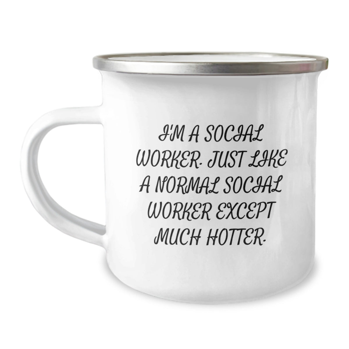 Funny Social Worker Gifts from Friends for Social Worker Valentine's Unique Camping Mugs, I'm A Social Worker Except Much Hotter. - Image 1