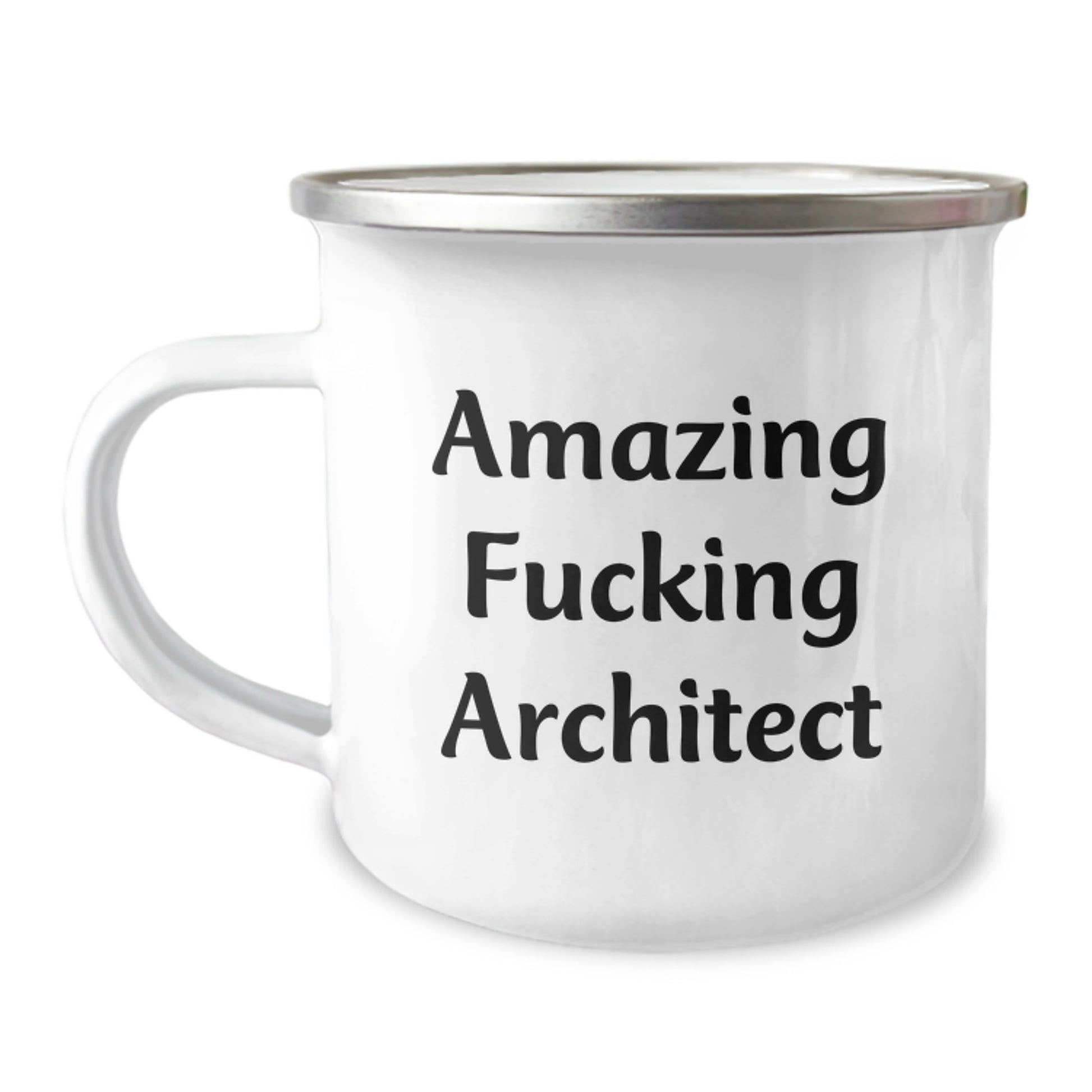 Funny Architect Gifts - Amazing Quotes Camping Mug for Him or Her - Birthday Presents from Friends, Family, or Coworkers - Image 1