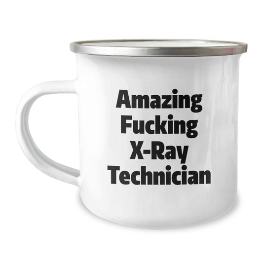 Funny X-Ray Technician Gifts for Him or Her - 'Amazing F--king X-ray Technician' Enamel Camping Mug - Image 1