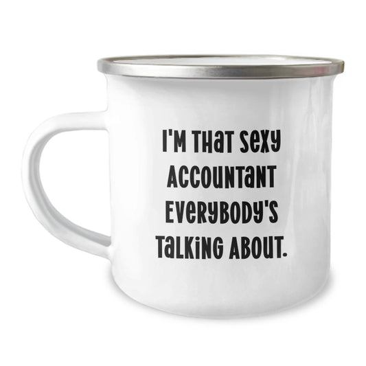 Funny Accountant Gifts for Birthday - I'm That Sexy Accountant Everybody's Talking About Gifts from Friends - Image 1