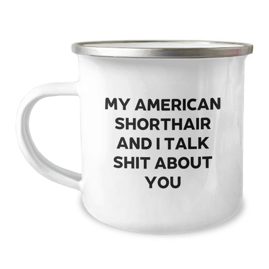 Funny American Shorthair Cat Gifts For Friends, American Shorthair Cat Lovers Camping Mug, Graduation Unique Gifts from Family - Image 1