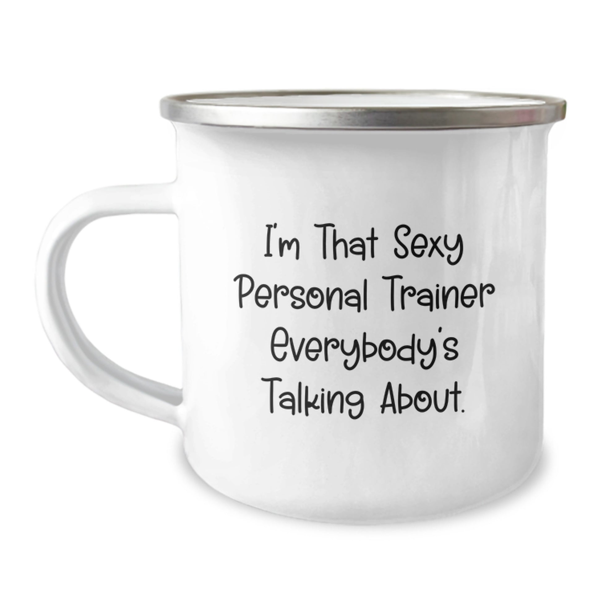 Personal Trainer Gifts from Friends, Unique Graduation Mugs for Men, Funny Quote 'I'm That Sexy Personal Trainer Everybody's Talking About.', 12 oz Stainless Steel Camping Mug - Image 1