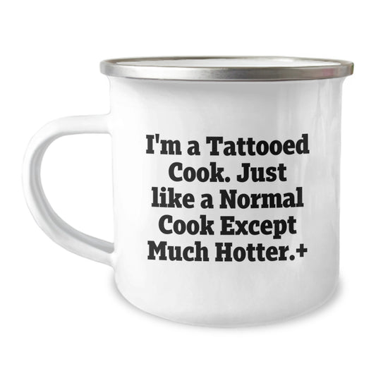 Funny Cook Gifts for Birthday - 'I'm A Tattooed Cook' Camping Mug, 12 oz Stainless Steel with Enamel Finish, Perfect for Men, Women, or Friends - Image 1