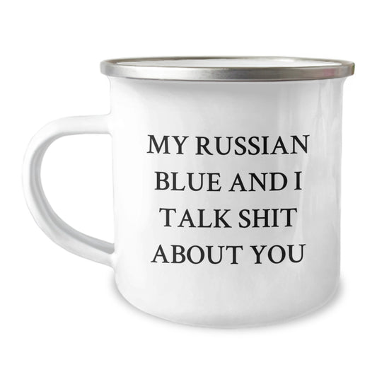 Funny Russian Blue Cat Gifts from Mom for Mother's Day Unique Camping Mug with My Russian Blue And I Talk Shit About You Quote - Image 1