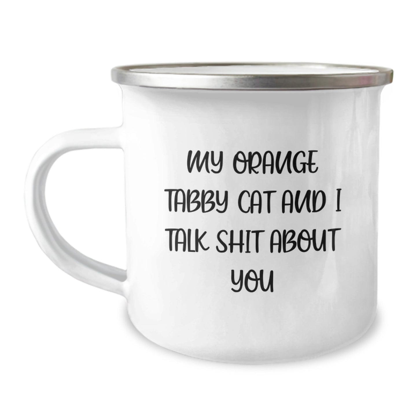 Funny Orange Tabby Cat Gifts for Men - Camping Mug for Dad - 'We Talk Shit About You' Quote Father's Day Unique Items from Family to Family - Image 1