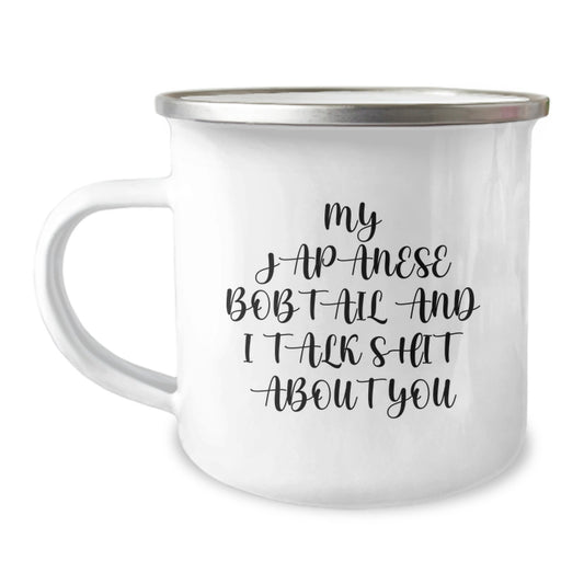 Japanese Bobtail Cat Lover Gifts from Family Friends for Graduation Unique Mugs, Funny Quote 'My Japanese Bobtail And I Talk Shit About You' Camping Mug - Image 1