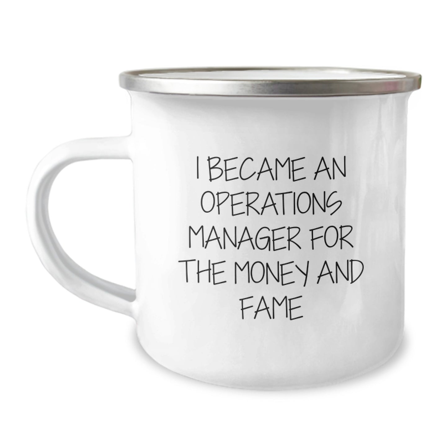 Funny Operations Manager Gifts from Friends, Christmas Unique Mugs for Men, 'I Became An Operations Manager For The Money And Fame' Stainless Steel Enamel - Image 1