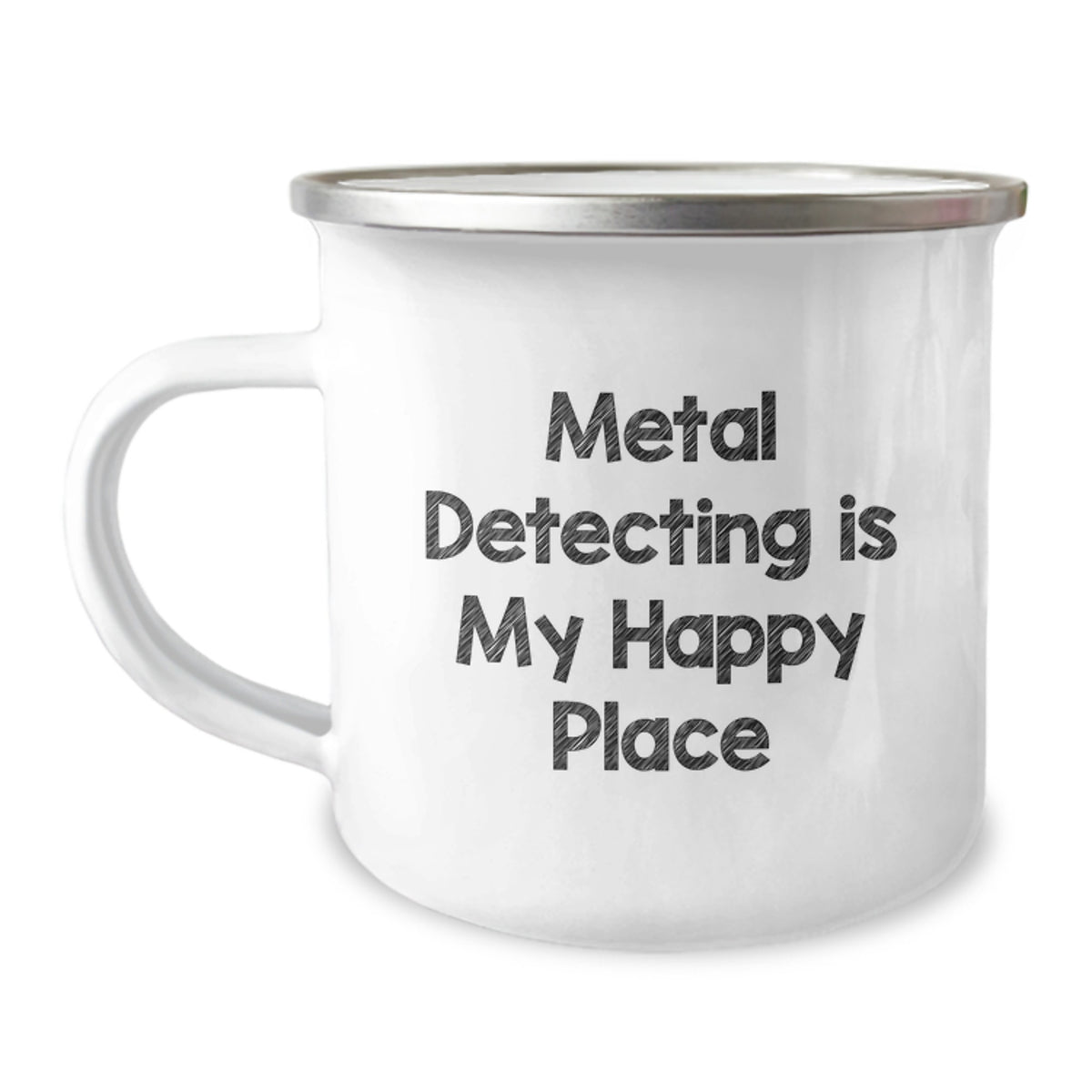Funny Metal Detecting Camping Mug Gifts from Friends for Birthday - 'Metal Detecting Is My Happy Place' - Image 1