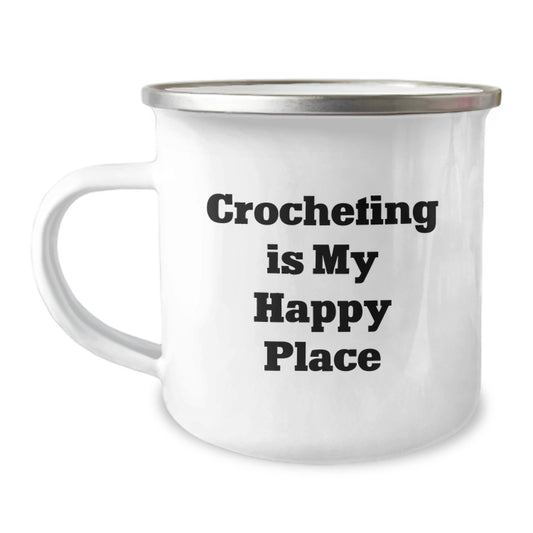 Birthday Unique Gifts for Crocheting Enthusiasts - 'Crocheting Is My Happy Place' Funny Camping Mug, 12 oz Stainless Steel with Enamel Finish, Perfect for Crocheting Friends and Family - Image 1
