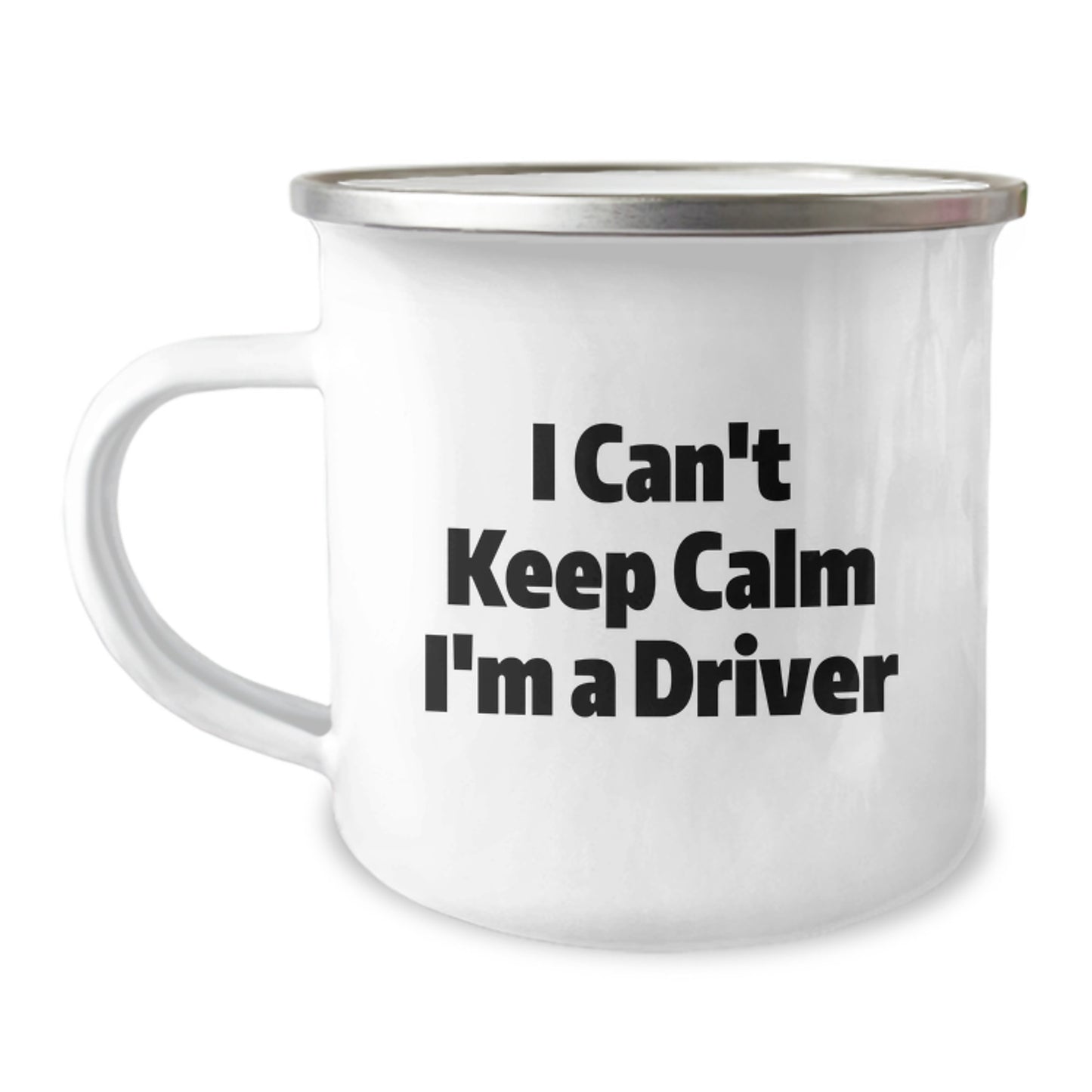 Funny Driver Gifts for Men, Gifts from Family to Friends, Christmas Unique Camping Mug 'I Cant Keep Calm I'm A Driver' - Image 1
