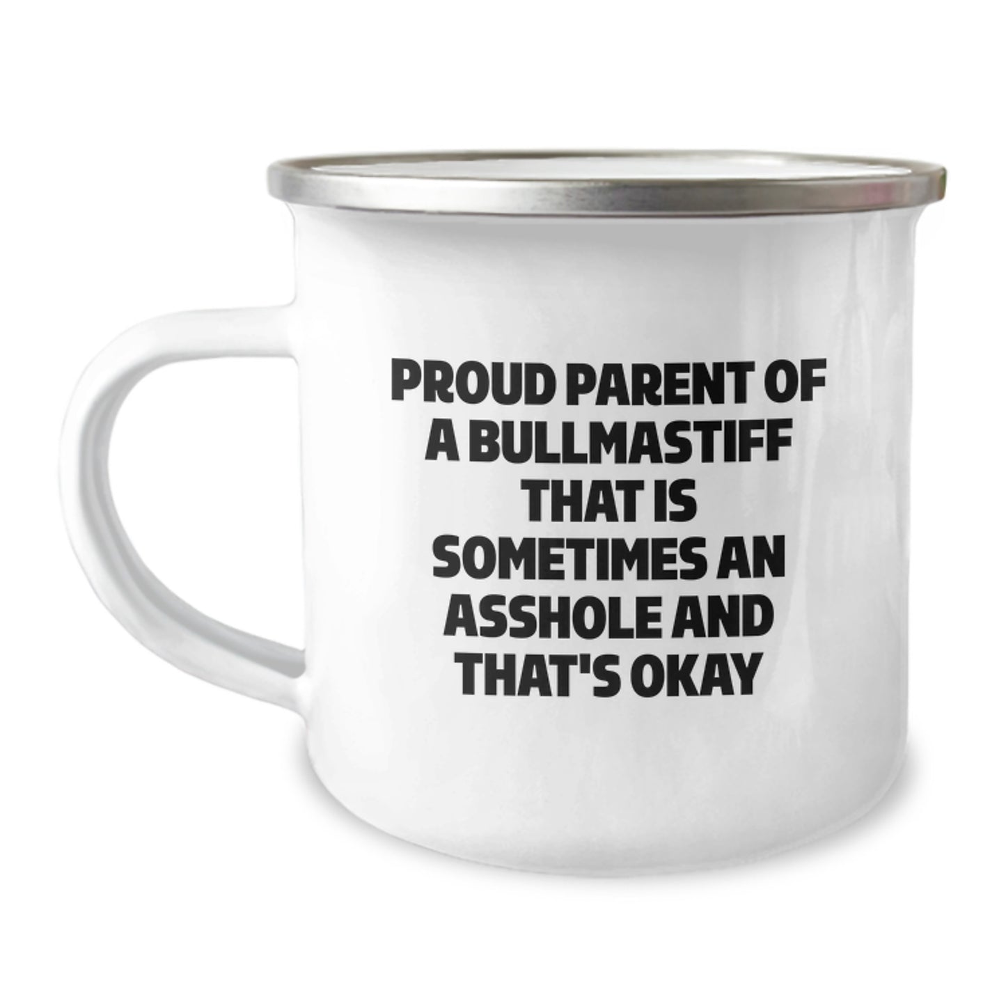 Funny Bullmastiff Dog Mom Camping Mug Gifts for Mom from Daughter - Proud Parent of a Bullmastiff That's Okay - Image 1
