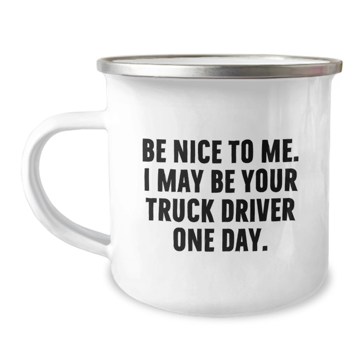 Funny Truck Driver Gifts from Friends for Men - 'Be Nice To Me', Camping Mug for Birthday Unique Gifts - Image 1