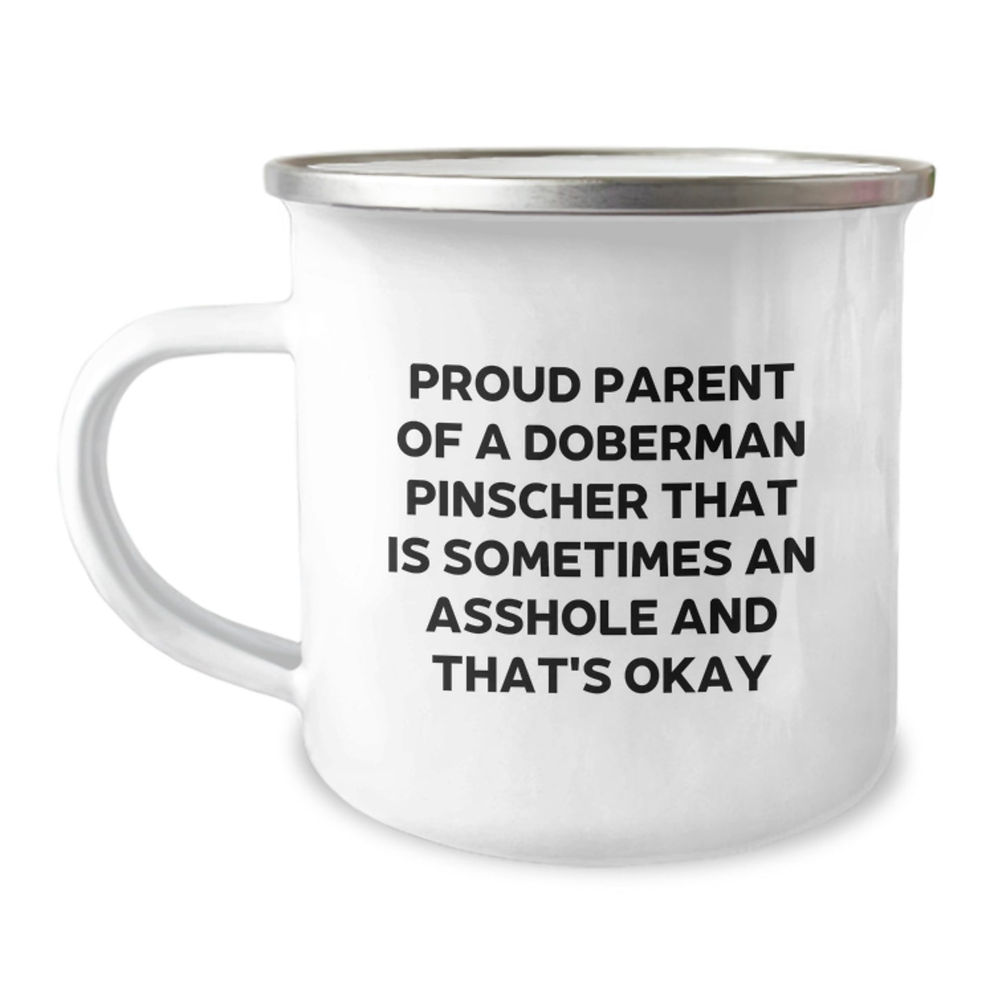 Doberman Pinscher Dog Camping Mug - Funny Quote for Proud Parent - Father's Day Unique Gifts from Men to Family - Image 1