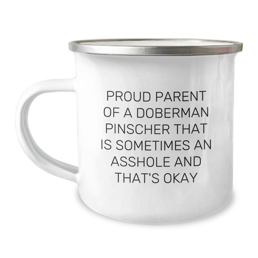 Funny Doberman Pinscher Dog Gifts for Men - Proud Parent Camping Mug, Father's Day Unique Gifts from Dad to Son, Daughter, Friend, or Family - Image 1