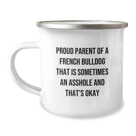Funny French Bulldog Camping Mug Gifts from Men to Proud Parents on Father's Day Unique Gifts for Dog Lovers - Image 1