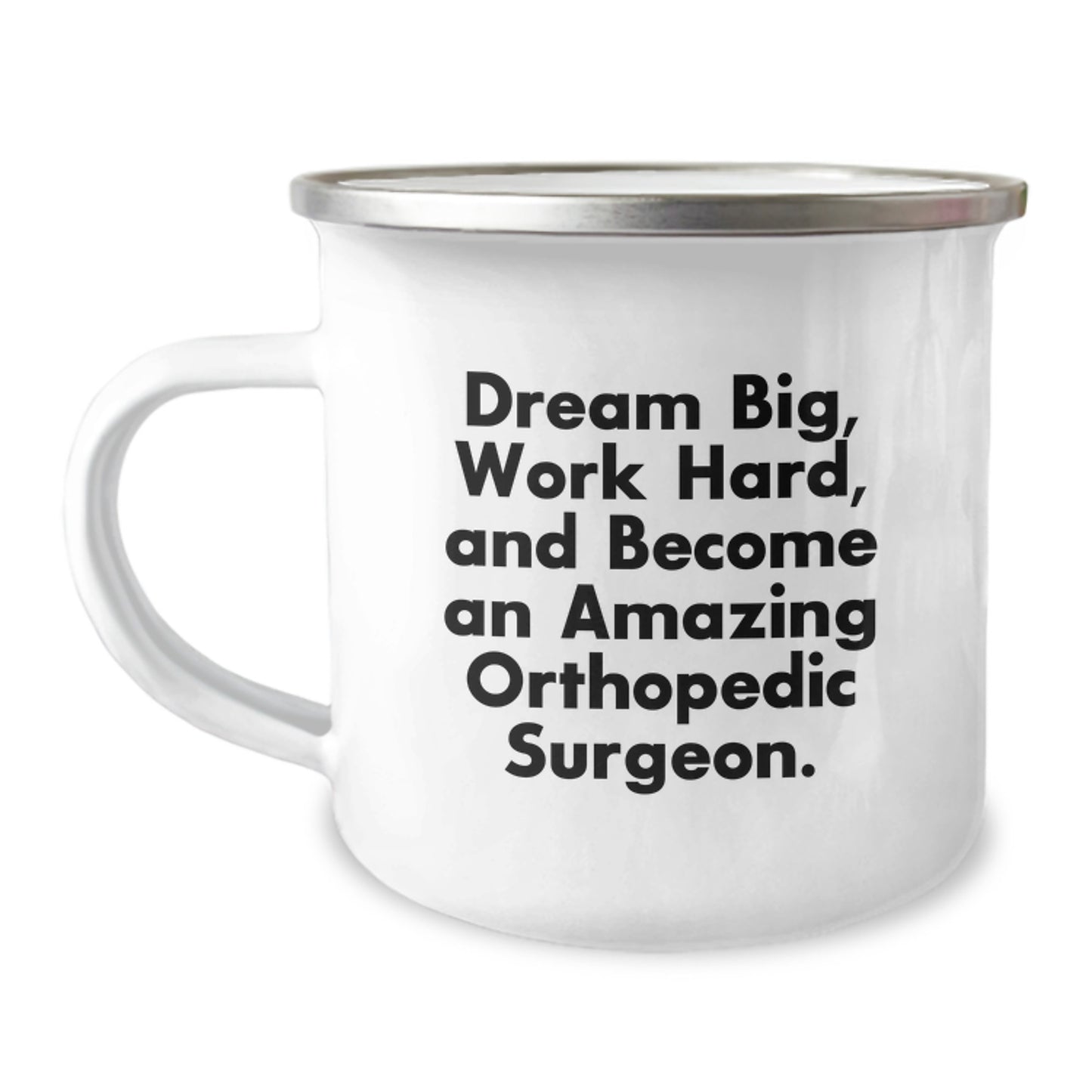 Funny Inspirational Gifts from Coworkers to Orthopedic Surgeons, Dream Big Work Hard Camping Mugs, Birthday Unique Gifts for Men or Women - Image 1