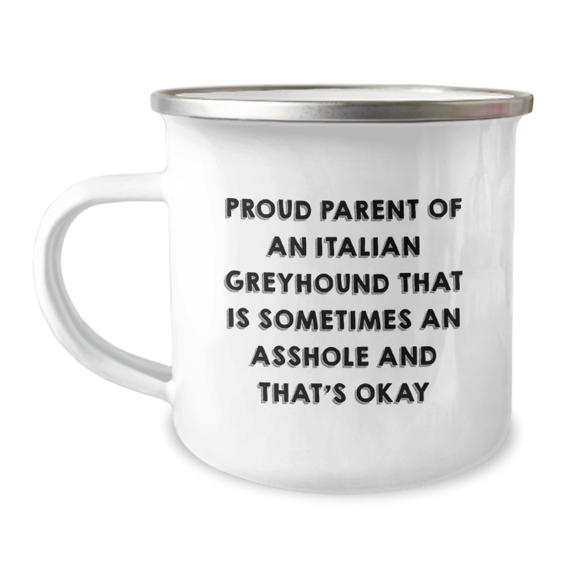 Funny Italian Greyhound Dog Birthday Unique Gifts for Italian Greyhound Dog Lovers from Friends - Proud Parent Mug, Camping Mug - Image 1