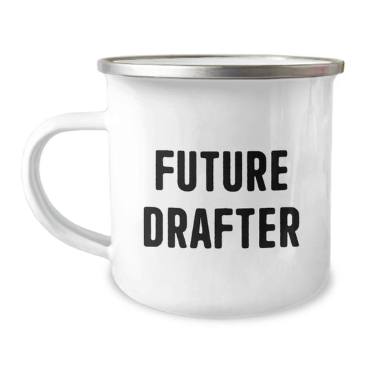 Future Drafter Inspirational Gifts from Family to Men Camping Mug - Funny Quote, Birthday Unique Gifts, Drafter Enthusiast Mug, Unique Camping Mug for Drafter Friends, Funny Camping Mug for Men - Image 1