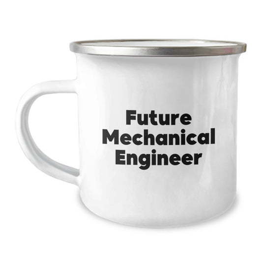 Mechanical Engineer Gifts for Men, Funny Future Mechanical Engineer Quote, Birthday Unique Gifts from Friends, 12 oz Camping Mug - Image 1
