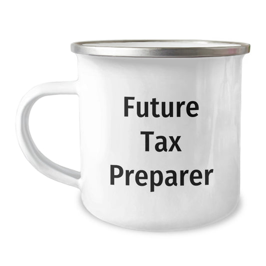 Funny Tax Preparer Gifts from Friends, Birthday Unique Gifts for Future Tax Preparer Camping Mug, 12 oz Stainless Steel with Enamel Finish, Gifts for Tax Preparer - Image 1