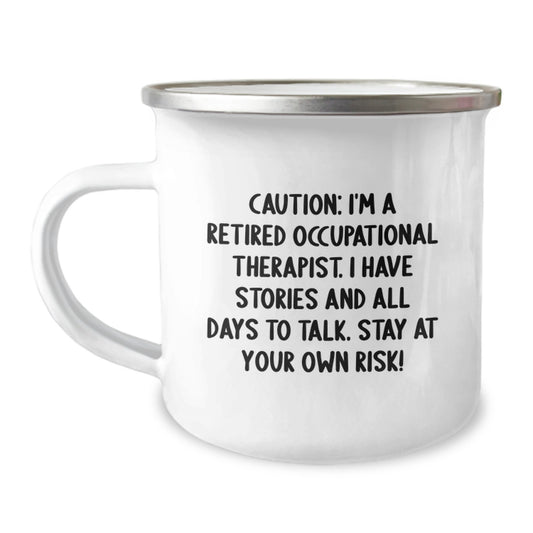 Occupational Therapist Gifts from Friends, Funny Quote, 12 oz Camping Mug for Birthday - Image 1