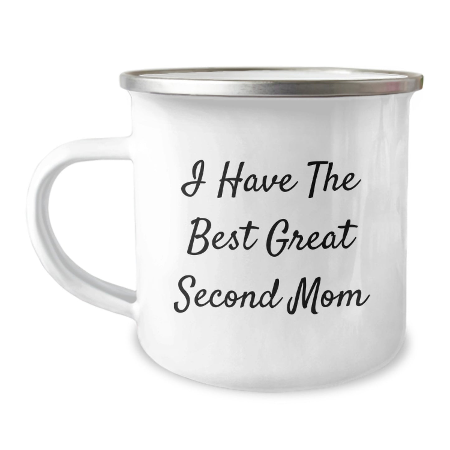 Funny Second Mom Gifts from Men Camping Mug for Her - 'I Have The Best Great Second Mom' - Unique Mother's Day Unique Gifts - Image 1