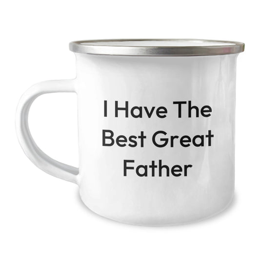 Funny Great Father Camping Mug Gifts from Men for Father on Mother's Day - 'I Have The Best Great Father' Quote - Image 1