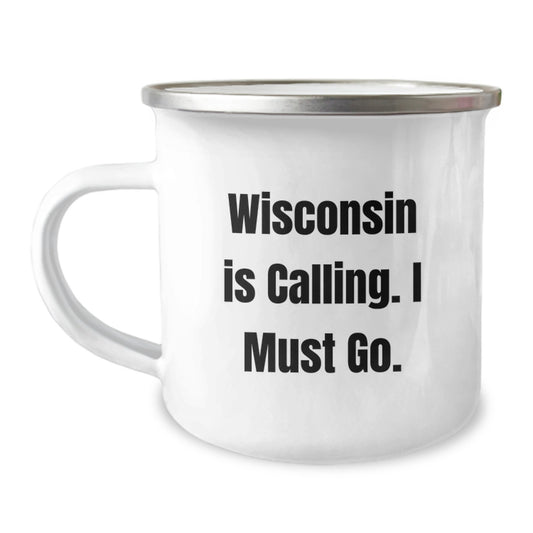 Wisconsin Camping Mug - Funny Quote, Gifts from Friends to Family, Perfect for Camping Trips and Christmas Unique Gifts - Image 1