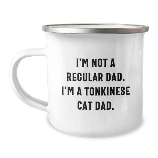 Gifts from Mom for Tonkinese Cat Dad, Funny Graduation Unique Gifts for Men, Stainless Steel Camping Mug with Quote, I'm Not A Regular Dad. I'm A Tonkinese Cat Dad. - Image 1