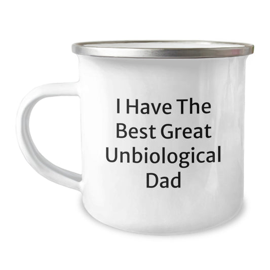 Funny Unbiological Dad Gifts for Men Birthday Unique Unbiological Dad Camping Mug from Men - I Have The Best Great Unbiological Dad - Image 1
