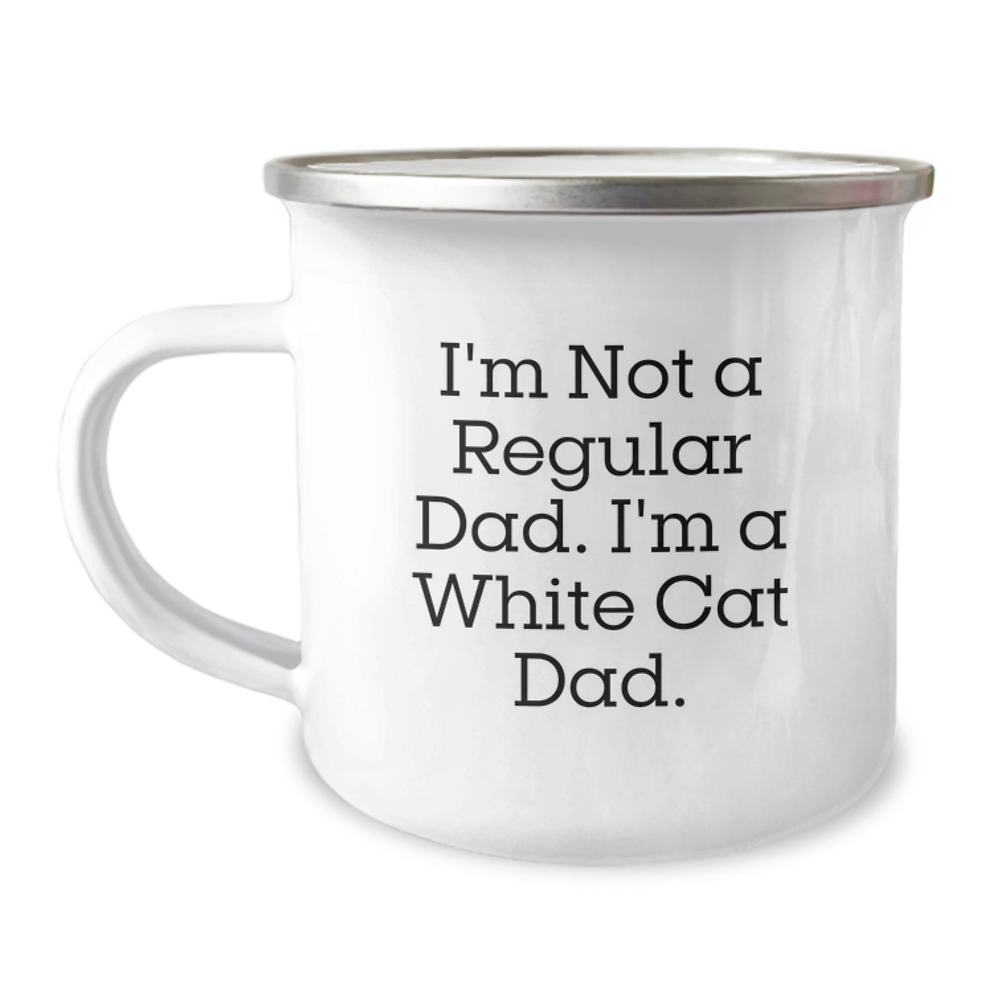 Funny White Cat Dad Stainless Steel Camping Mug, Unique Gifts from Dad to White Cat Lover, Christmas Unique Gifts for Men, Women, Friends, Family, and Coworkers - Image 1