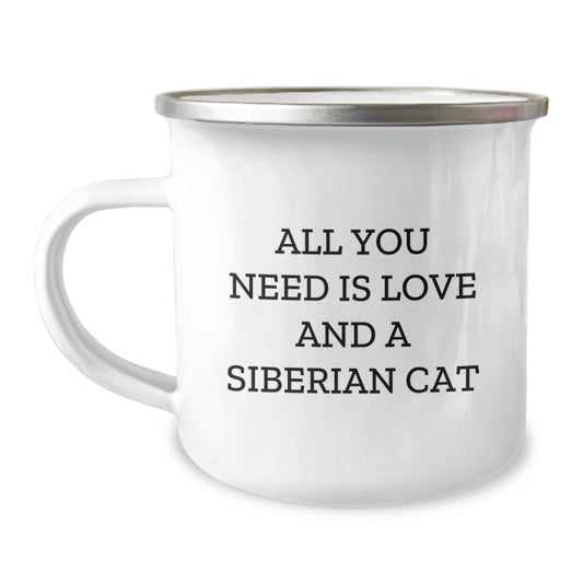 Siberian Cat Camping Mug Gifts for Birthday - Funny Quote 'All You Need Is Love And A Siberian Cat', Unique Gifts from Family to Friends - Image 1