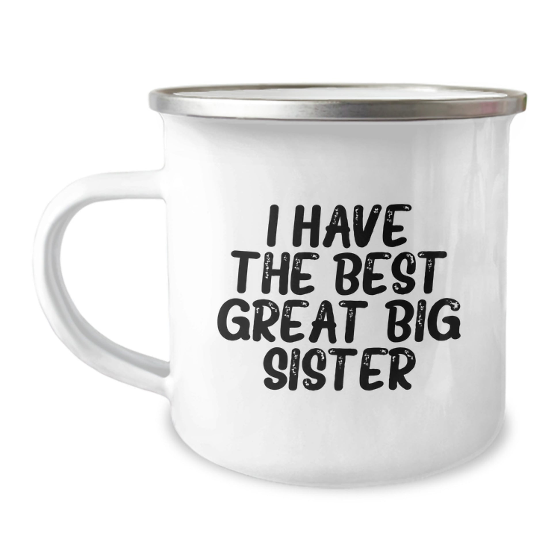 Funny Big Sister Gifts from Family for Big Sister - I Have The Best Great Big Sister Camping Mug for Graduation - Image 1