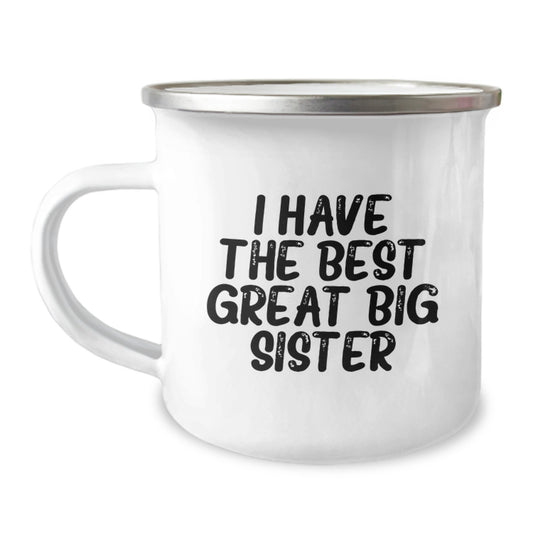Funny Big Sister Gifts from Family for Big Sister - I Have The Best Great Big Sister Camping Mug for Graduation - Image 1