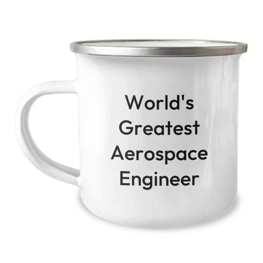 Unique Gifts from Friends, Family, and Coworkers for Aerospace Engineer Dad - World's Greatest Aerospace Engineer Camping Mug - Image 1