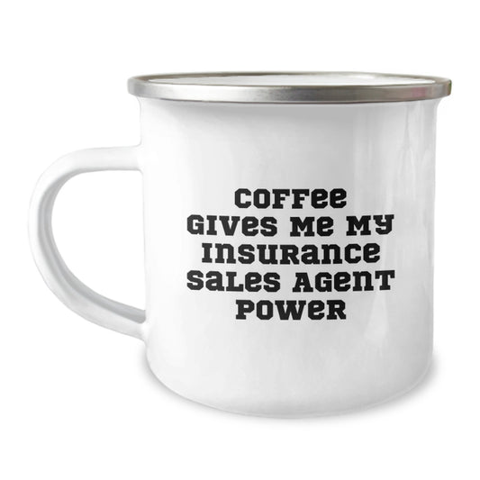 Funny Insurance Sales Agent Gifts for Birthday, Unique Camping Mug Coffee Lover, Funny Quote 'Coffee Gives Me My Insurance Sales Agent Power' Gifts from Family to Friends - Image 1
