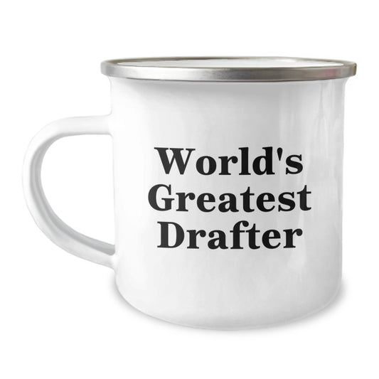 Funny World's Greatest Drafter Camping Mug, Christmas Unique Gifts for Drafter Friends from Men, Drafter Enthusiasts - Image 1
