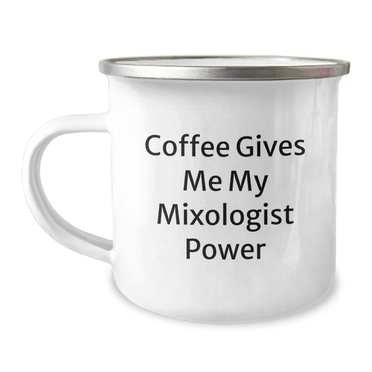 Funny Mixologist Gifts from Family for New Grad's Coffee Break, 'Coffee Gives Me My Mixologist Power' Camping Mug - Image 1