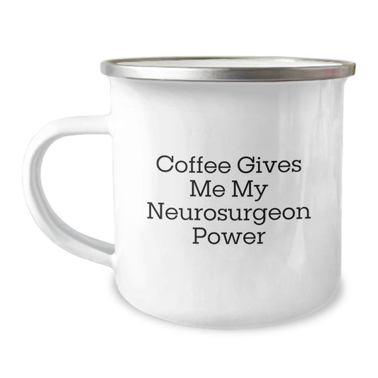 Funny Neurosurgeon Gifts from Friends for Graduation - Coffee Gives Me My Neurosurgeon Power Camping Mug - Image 1