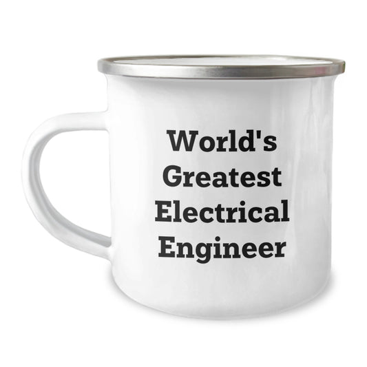 Gifts from Electrical Engineer Friends - World's Greatest Electrical Engineer Quote, Funny Camping Mug for Men, Valentine's Unique Gifts - Image 1