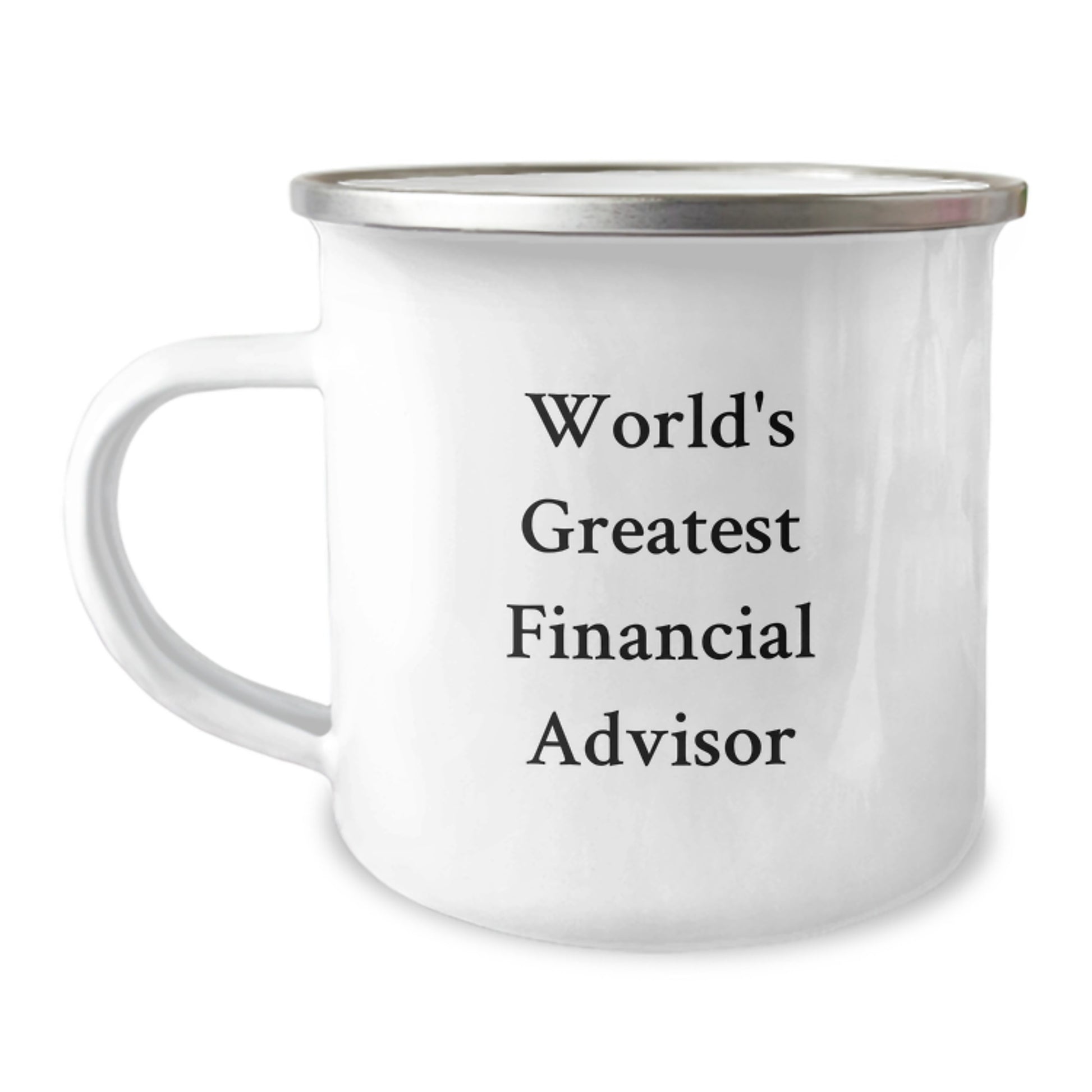 Funny Financial Advisor Gifts from Friends and Family for Birthday Unique Mugs World's Greatest Financial Advisor Quote Camping Mugs - Image 1