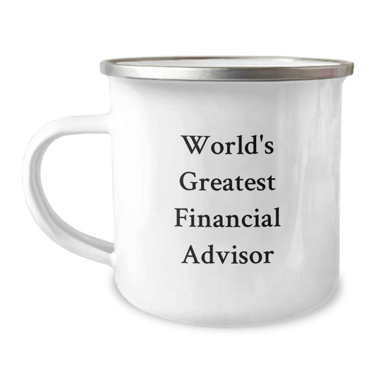 Funny Financial Advisor Gifts from Friends and Family for Birthday Unique Mugs World's Greatest Financial Advisor Quote Camping Mugs - Image 1