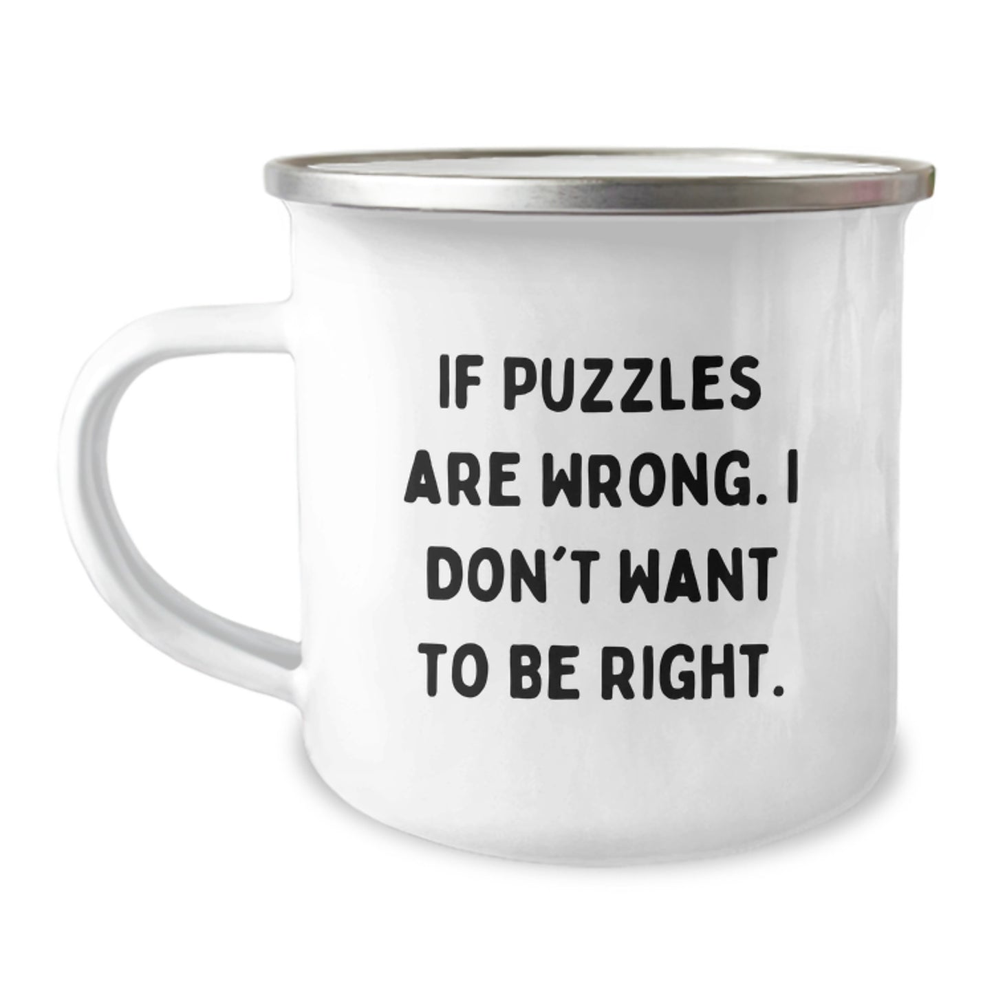 Funny Puzzles Camping Mug, Birthday Unique Gifts from Friends, Inspirational Quotes for Puzzles Lovers - 12 oz Stainless Steel Mug - Image 1