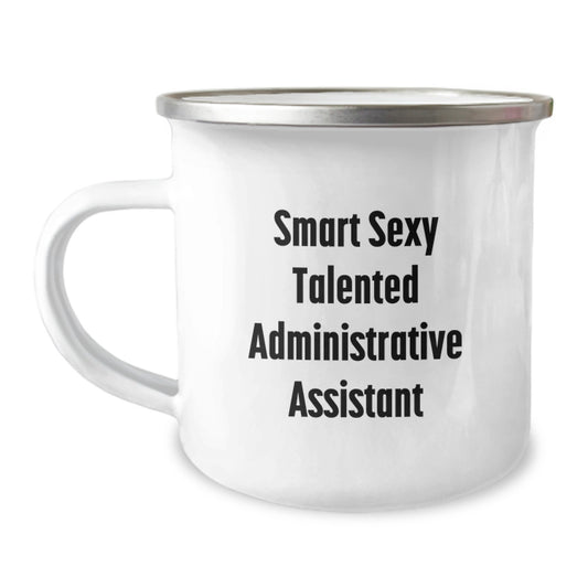 Gifts for Administrative Assistants - Smart Sexy Talented Birthday Mugs for Coworkers, Friends, and Family - Funny Camping Mug for Men, Women - Image 1
