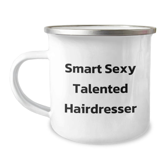 Funny Hairdresser Gifts from Men to Friends - Smart Sexy Talented Hairdresser Camping Mug, Christmas Unique Gifts for Hairdresser - Image 1