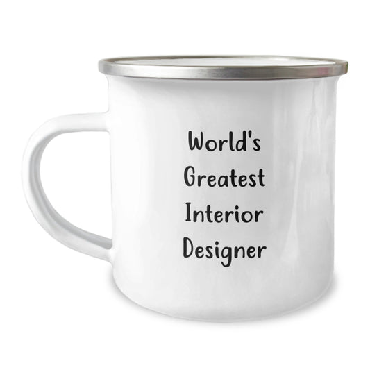 Gifts from Family to World's Greatest Interior Designer Mom on Mother's Day - Inspirational Interior Designer Camping Mug - Image 1