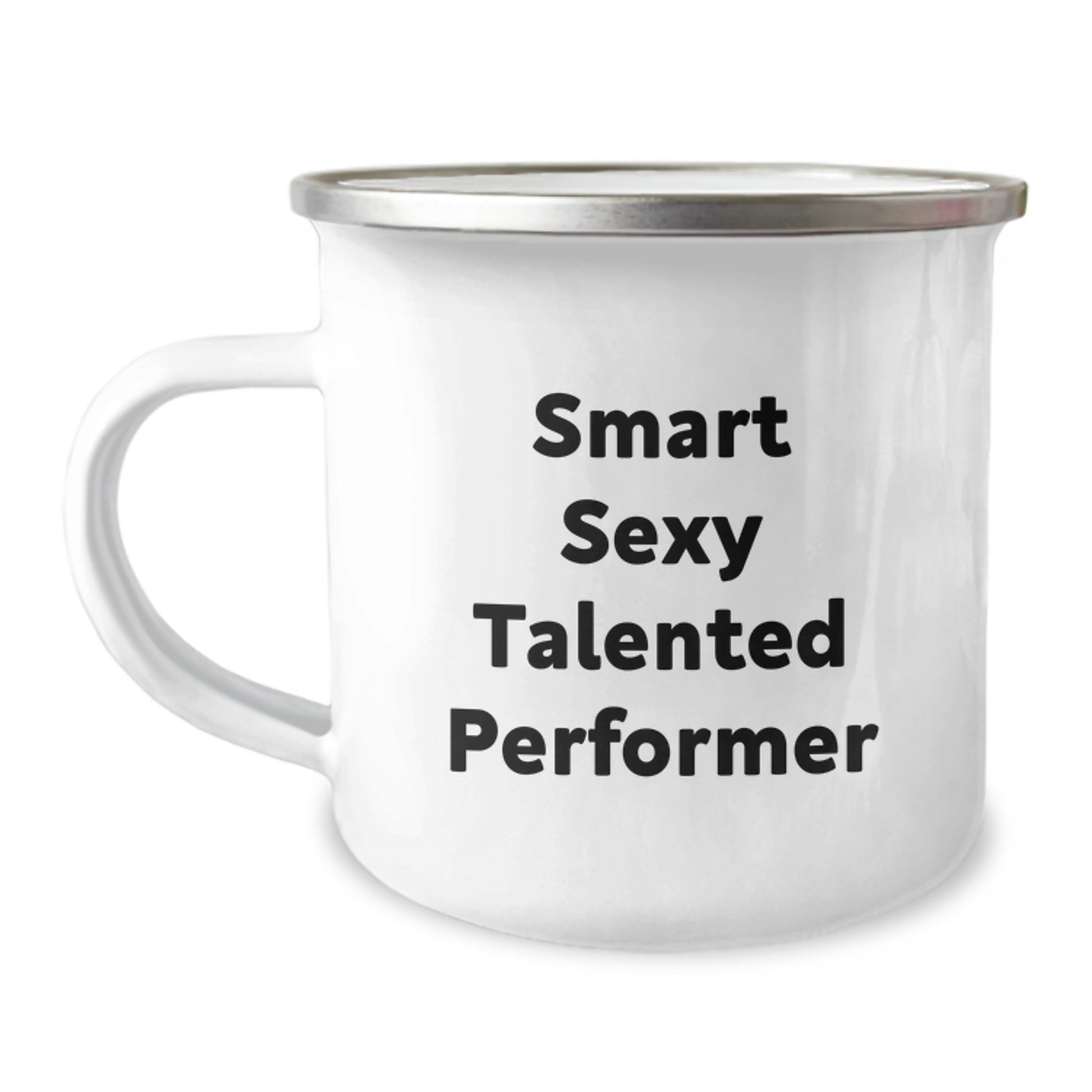 Smart Sexy Talented Performer Gifts for Men - Funny Camping Mug for Graduation - Gifts from Friends - 12 oz Stainless Steel Mug - Image 1