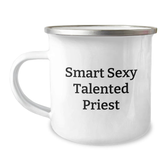 Priest Gifts from Friends to Graduation Unique Mugs for Smart Sexy Talented Priests, Funny Quote - 12oz Stainless Steel Camping Mug - Image 1
